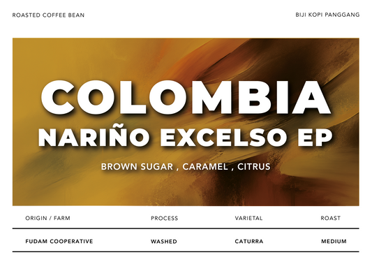 A coffee label or packaging graphic for Colombia Nariño Excelso EP, with a warm brown and amber background, large white title text, and smaller text reading 'Roasted Coffee Bean' and 'Biji Kopi Panggang' at the top.